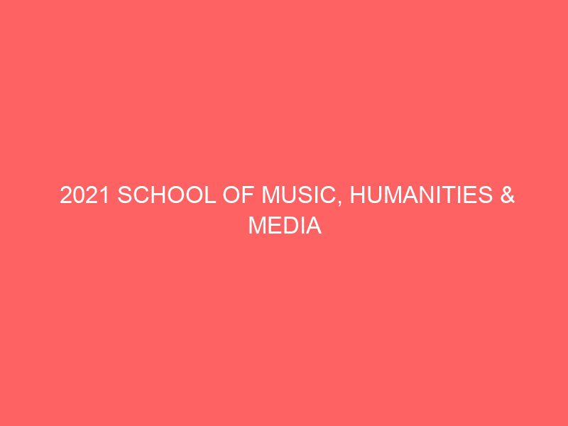 2021 school of music humanities media international research scholarships at university of huddersfield in uk 46303