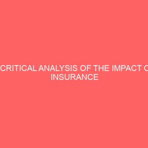 a critical analysis of the impact of insurance industry towards economic development of nigeria 80053