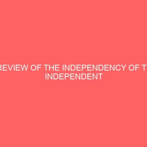 a review of the independency of the independent auditor 57158