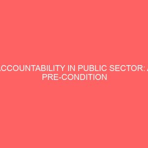 accountability in public sector a pre condition for economic growth and develop 60154