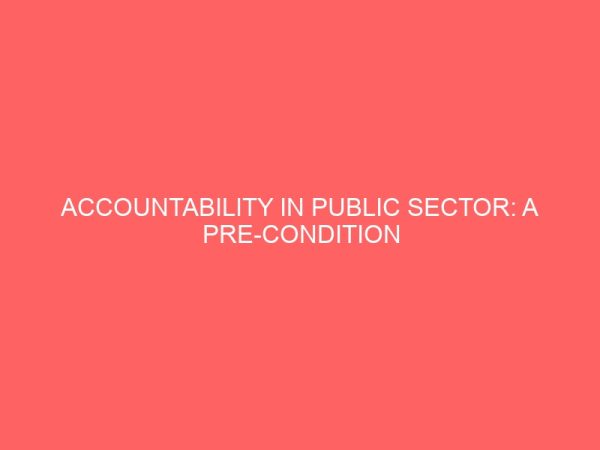 accountability in public sector a pre condition for economic growth and develop 60154