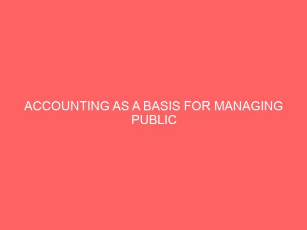 accounting as a basis for managing public expenditure case study of imo state education board 72442