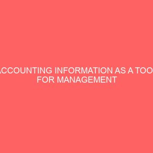 accounting information as a tool for management decision making 57324