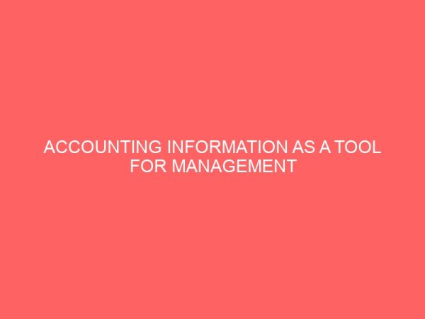 accounting information as a tool for management decision making 57324