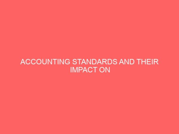 accounting standards and their impact on accounting practice in nigeria 61913