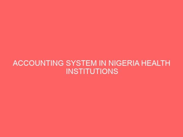 accounting system in nigeria health institutions 63906
