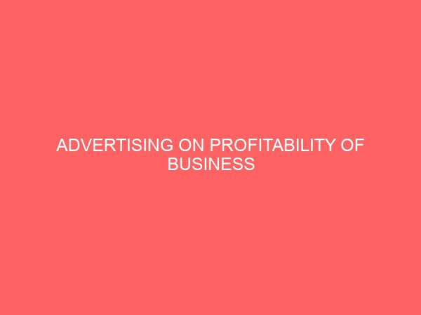 advertising on profitability of business organization 48383