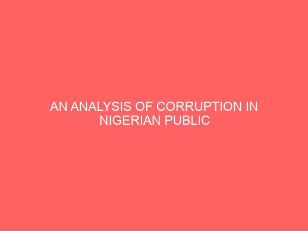 an analysis of corruption in nigerian public service 57513