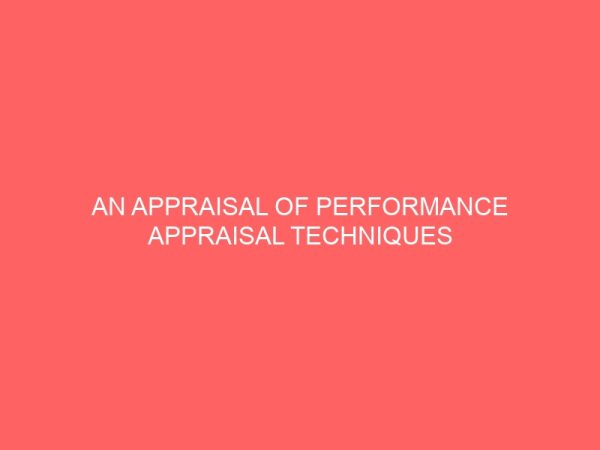 an appraisal of performance appraisal techniques on employee motivation 83954