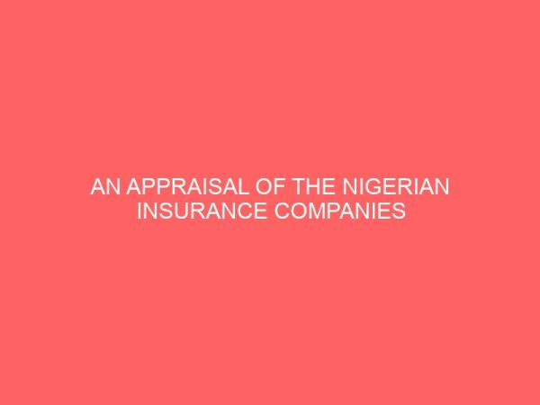 an appraisal of the nigerian insurance companies approach to claim settlement study of african alliance insurance company 2 80808
