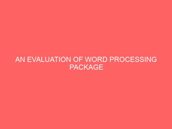 an evaluation of word processing package 62639