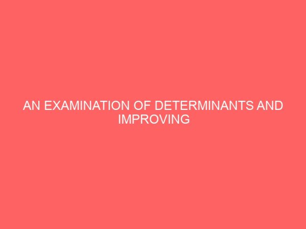 an examination of determinants and improving internally generated revenue for post insurgency period 61043