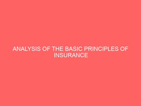 analysis of the basic principles of insurance under the nigerian law of insurance 80067