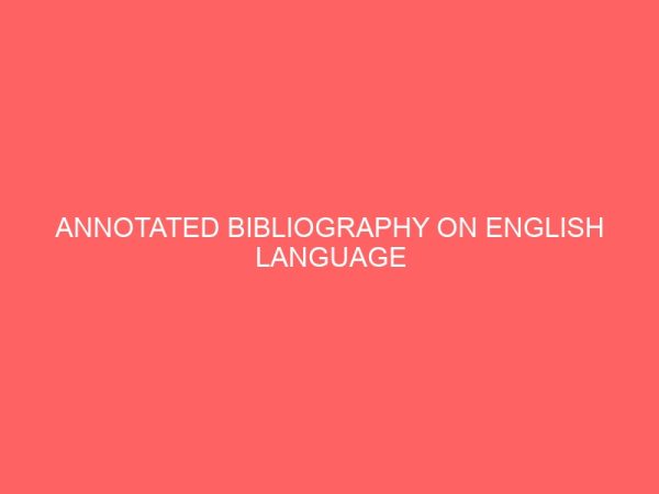 annotated bibliography on english language 44291