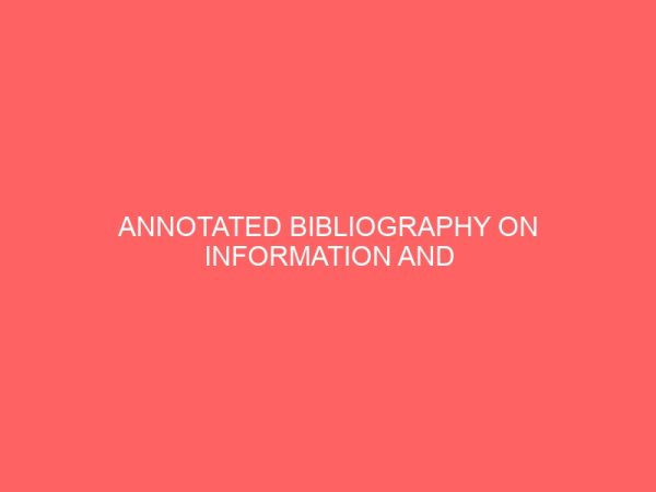 annotated bibliography on information and communication technology 44162
