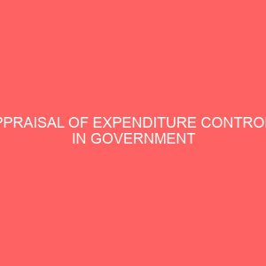 appraisal of expenditure controls in government 57551