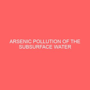 arsenic pollution of the subsurface water 81477