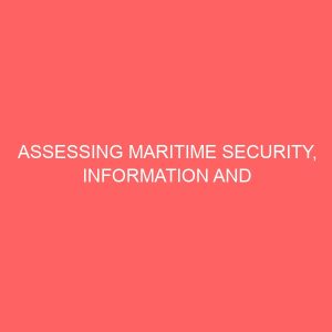 assessing maritime security information and communications technology application in nigeria 78646