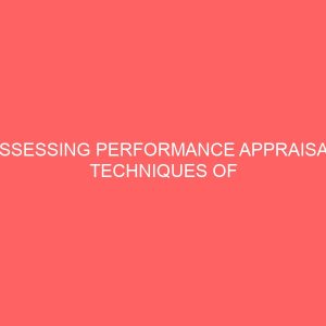 assessing performance appraisal techniques of organizations in nigeria 2 83723