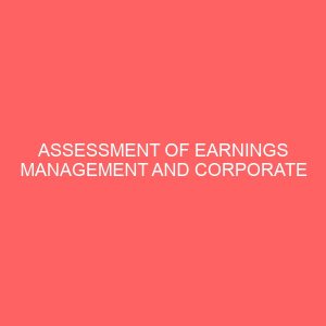 assessment of earnings management and corporate governance practices in nigeria 83974