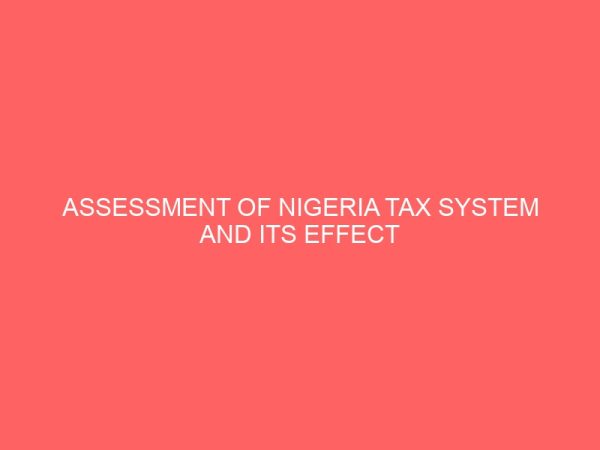 assessment of nigeria tax system and its effect on the public sector 58214