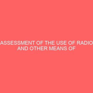 assessment of the use of radio and other means of information dissemination 62197
