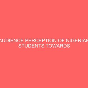 audience perception of nigerian students towards television programmes a study of federal polytechnic nekede 42735