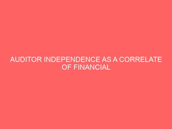auditor independence as a correlate of financial scandals 55868