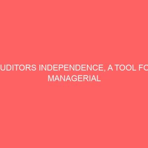 auditors independence a tool for managerial effectiveness 55203