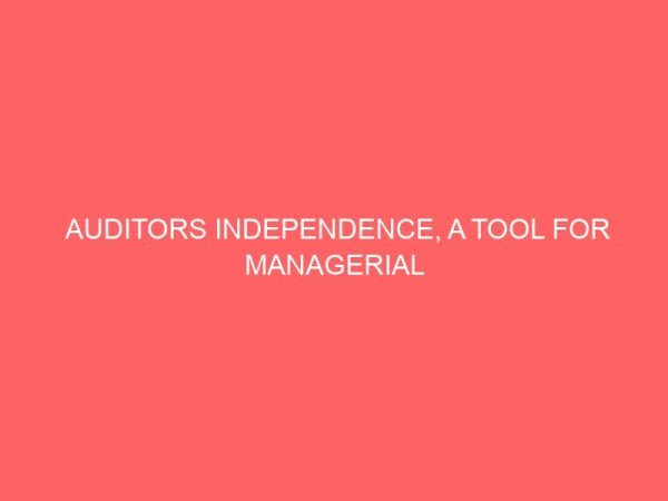 auditors independence a tool for managerial effectiveness 55203