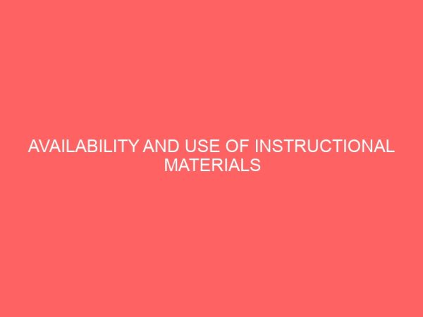 availability and use of instructional materials by secondary school economics teachers in kwara state 47522