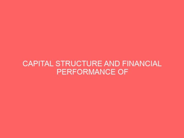 capital structure and financial performance of listed manufacturing firms in nigeriacapital structure and financial performance of listed manufacturing firms in nigeria 60677