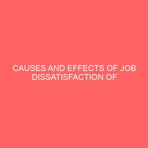 causes and effects of job dissatisfaction of secretaries 65336