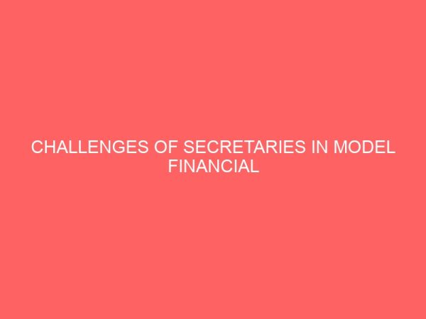 challenges of secretaries in model financial houses 65059