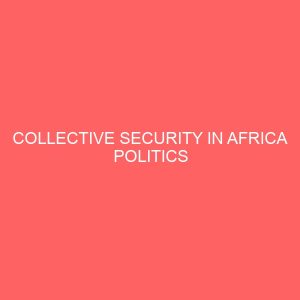 collective security in africa politics 81095