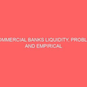 commercial banks liquidity problem and empirical analysis 56314