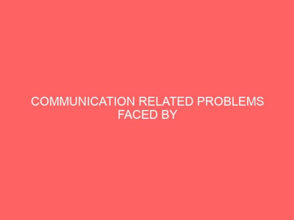 communication related problems faced by secretaries in public sector 64708