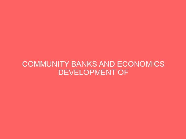 community banks and economics development of anambra state problems and prospect 59816