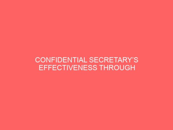 confidential secretarys effectiveness through adequate communication 64666