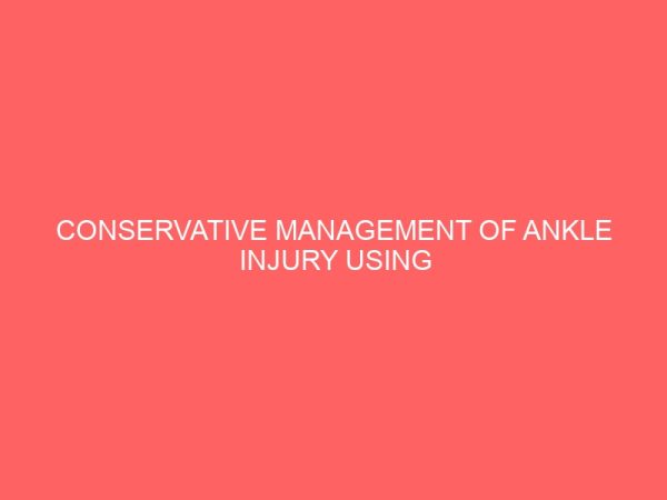 conservative management of ankle injury using orthopedic cast 45159