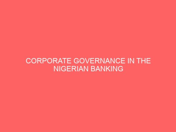 corporate governance in the nigerian banking industry 60492