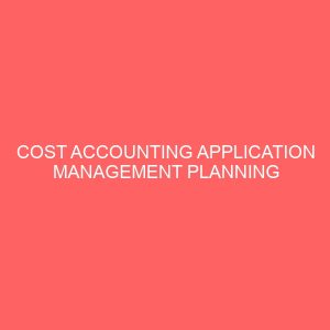 cost accounting application management planning control decision making 60989