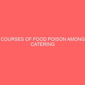 courses of food poison among catering establishment 49098