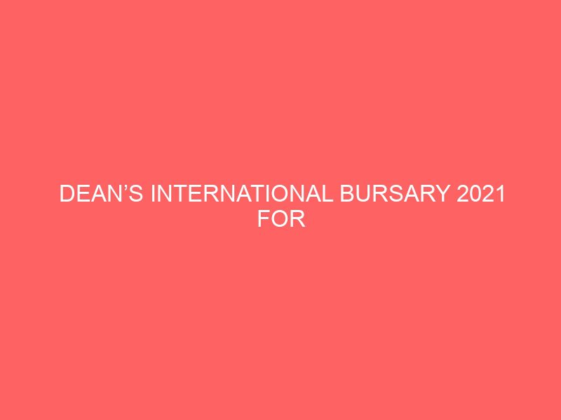 deans international bursary 2021 for professional advancement at city university of london 51707