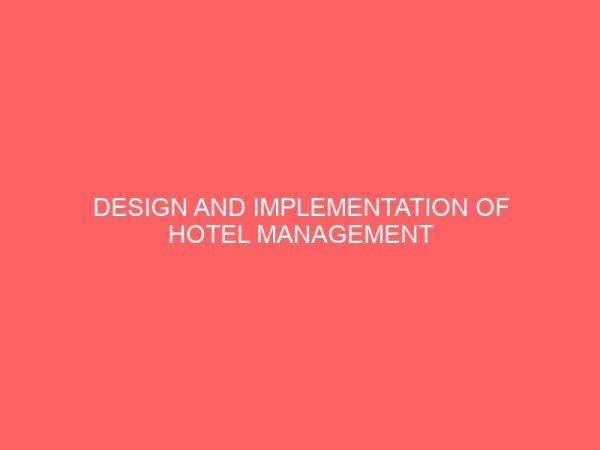 design and implementation of hotel management system 49466