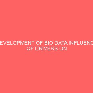 development of bio data influence of drivers on road accidents 2 51084