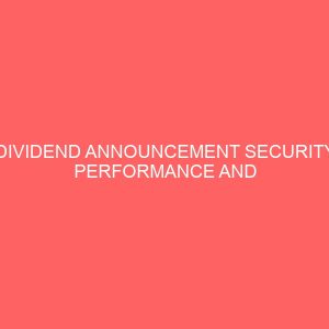 dividend announcement security performance and capital market efficiency the nigeria perspective 56315