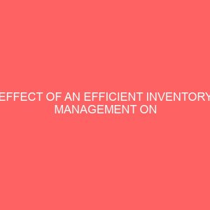 effect of an efficient inventory management on the profitability of a firm 56999