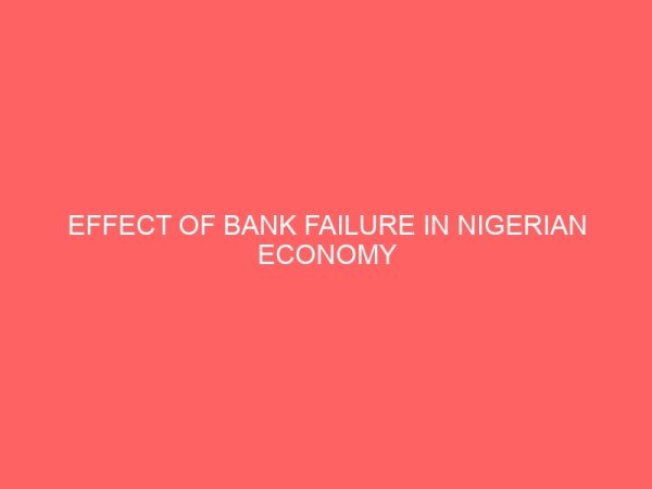 effect of bank failure in nigerian economy 59860