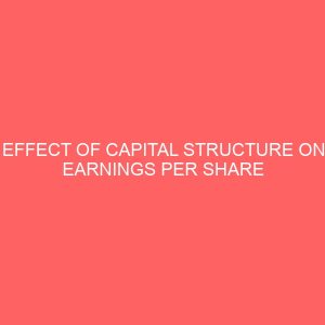 effect of capital structure on earnings per share of conglomerate firms 56969